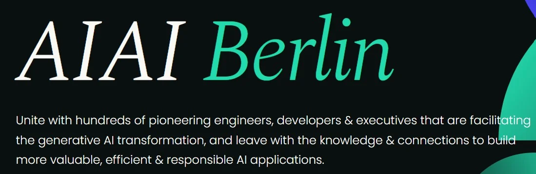 AIAI Berlin 2024 The AI Powerhouse Summit <a href="https://world.aiacceleratorinstitute.com/location/berlin/" rel="nofollow">Source</a>